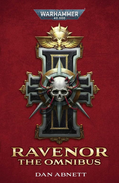 Ravenor: The Omnibus - Dan Abnett