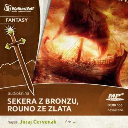 Sekera z bronzu, rouno ze zlata audio - audiokniha (1 CD)