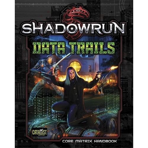 Shadowrun 5th Edition Data Trails