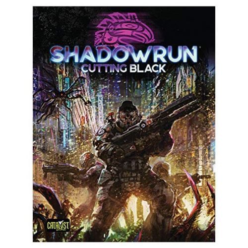 Shadowrun: Cutting Black Shadowrun: Cutting Black