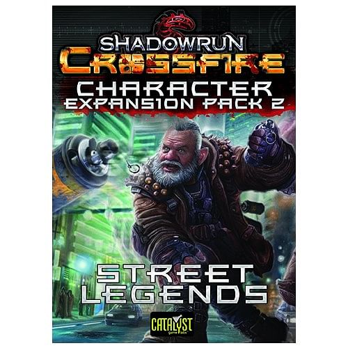 Shadowrun Crossfire: Character Expansion Pack 2 Street Legends