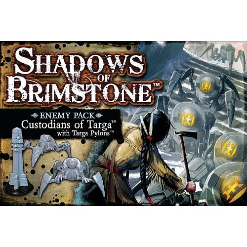 Shadows of Brimstone: Custodians of Targa