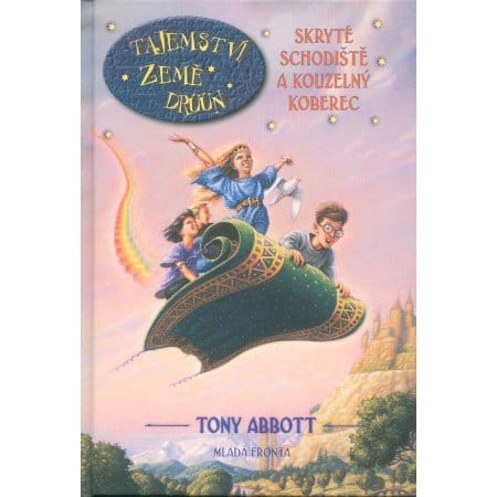 Skryté schodiště a kouzelný koberec