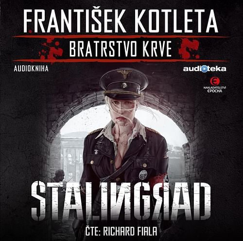 Obrázok Stalingrad - Bratrstvo krve - audiokniha