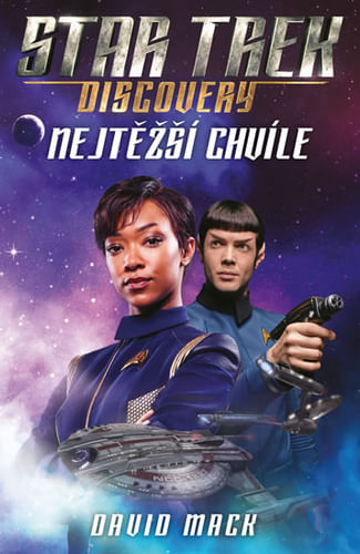 kniha Star Trek: Discovery – Nejtěžší chvíle Star Trek: Discovery – Nejtěžší chvíle