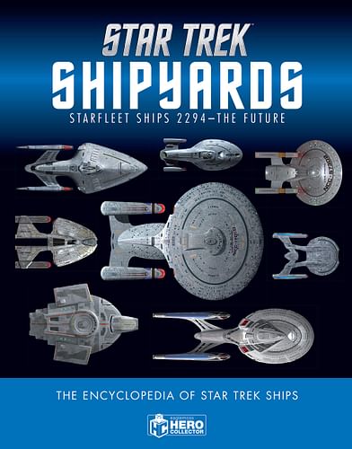 Star Trek Shipyards : Starfleet Ships 2294 to the Future