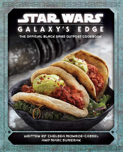 Levně Star Wars: Galaxy s Edge: The Official Black Spire Outpost Cookbook
