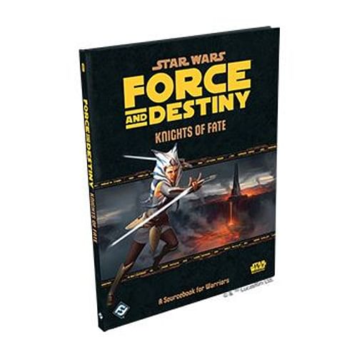 Star Wars: Force and Destiny - Knights of Fate: A Sourcebook for Warriors