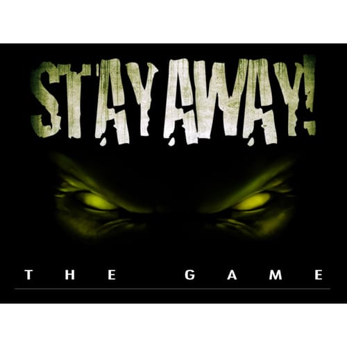 Stay Away Stay Away