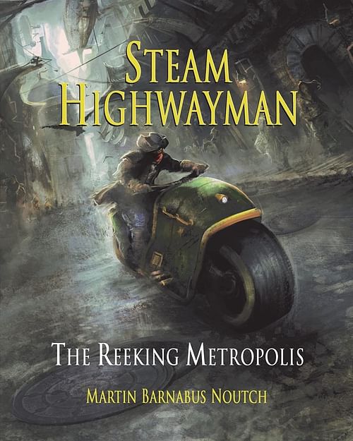 Obrázok Steam Highwayman 3: The Reeking Metropolis - Martin Barnabus Noutch