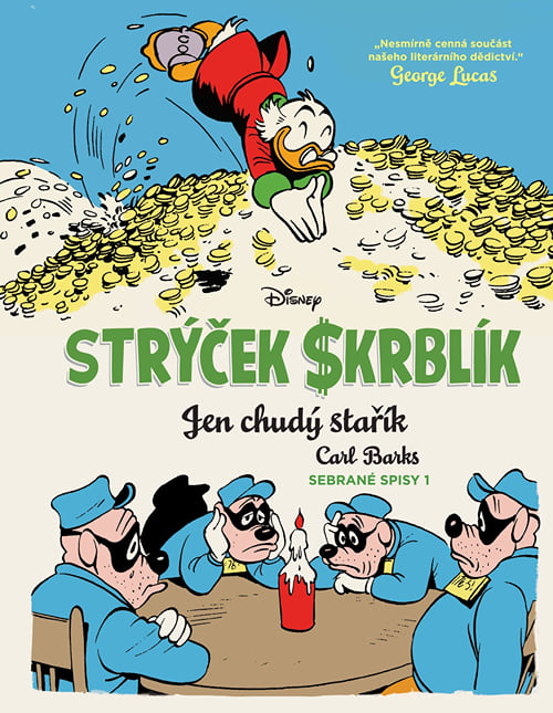 Strýček Skrblík Jen chudý stařík -  Carl Barks