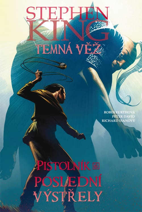 Levně Temná věž - Pistolník 6: Poslední výstřely