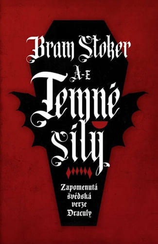 Temné sily - Zabudnutá švédska verzia Draculu Temné sily - Zabudnutá švédska verzia Draculu