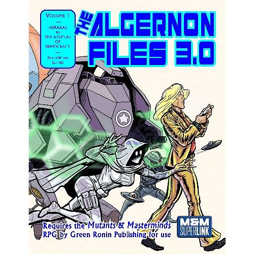 The Algernon Files 3.0, Volume 1: Abraxas to the Arsenal of Democracy
