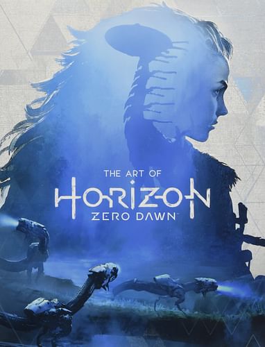 The Art of Horizon : Zero Dawn