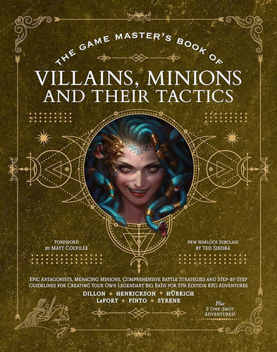 The Game Master's Book of Villains Minions a Their Tactics The Game Master's Book of Villains Minions a Their Tactics