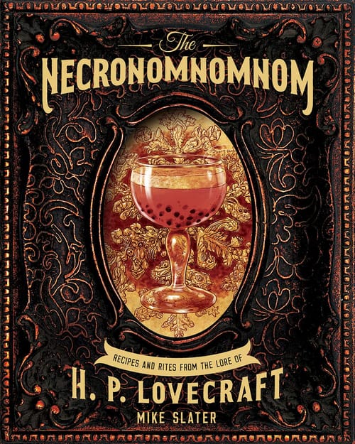 Levně The Necronomnomnom: Recipes and Rites from the Lore of H. P. Lovecraft