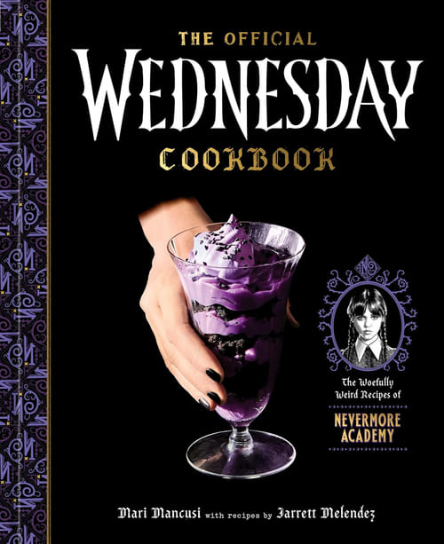 Levně The Official Wednesday Cookbook: The Woefully Weird Recipes of Nevermore Academy