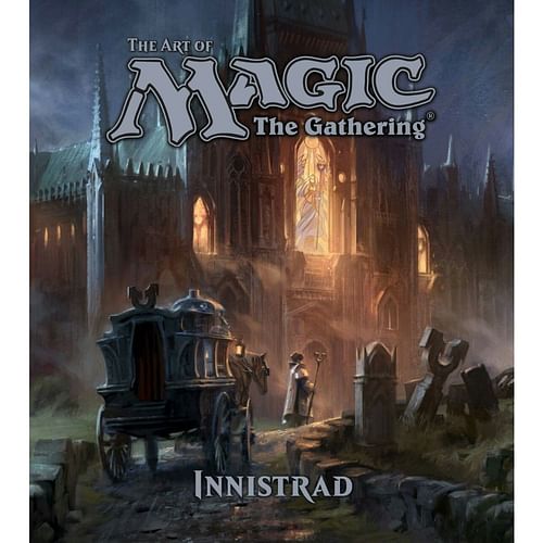 The Art of Magic: The Gathering - Innistrad