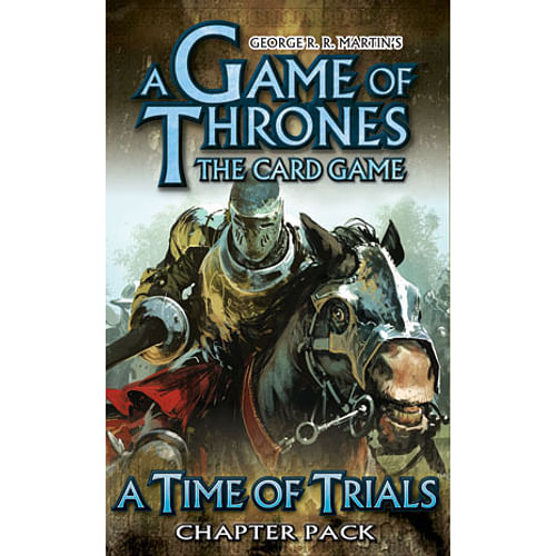 A Game of Thrones LCG: A Time of Trials