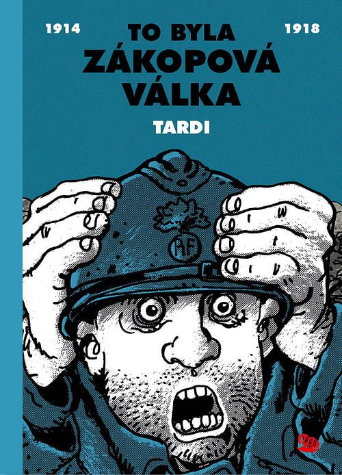 Obrázok To byla zákopová válka - Jacques Tardi