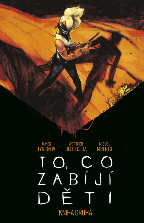 Levně To, co zabíjí děti: Kniha druhá