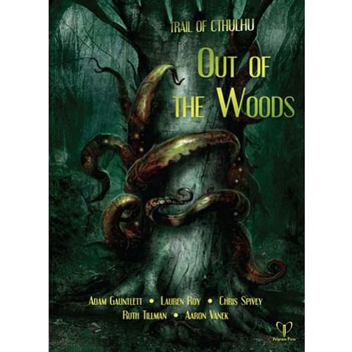 Trail of Cthulhu: Out of the Woods