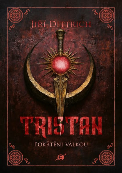 Levně Tristan: Pokřtěni válkou