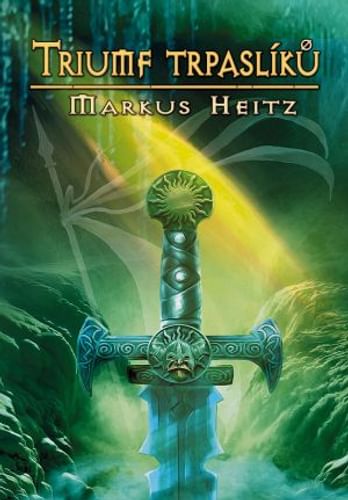 Triumf trpaslíků Triumf trpaslíků