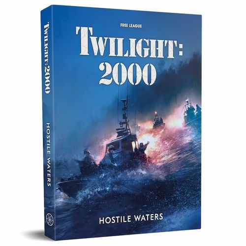 Twilight: 2000 - Hostile Waters Twilight: 2000 - Hostile Waters