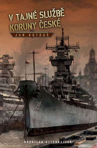 V tajné službě Koruny české V tajné službě Koruny české