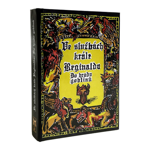 Ve službách krále Reginalda: Do hradu goblinů (2. vydanie) Ve službách krále Reginalda: Do hradu goblinů (2. vydanie)