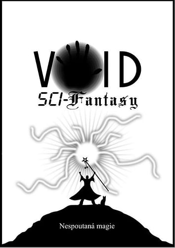Void: Sci-Fantasy: Nespoutaná magie