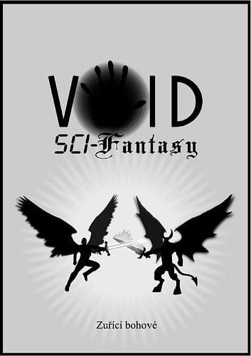 Void: Sci-Fantasy: Zuřící bohové