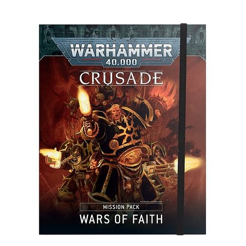 Warhammer 40000: Crusade Mission Pack - Wars of Faith
