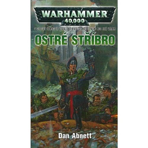 Warhammer 40000: Ostré stříbro