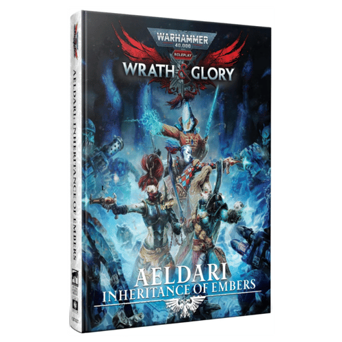 Warhammer 40000 Roleplay: Wrath & Glory - Aeldari: Inheritance of Embers Warhammer 40000 Roleplay: Wrath & Glory - Aeldari: Inheritance of Embers