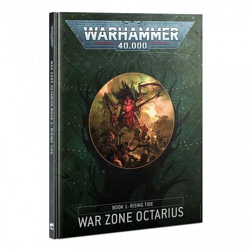 Warhammer 40000: War Zone Octarius - Book I: Rising Tide