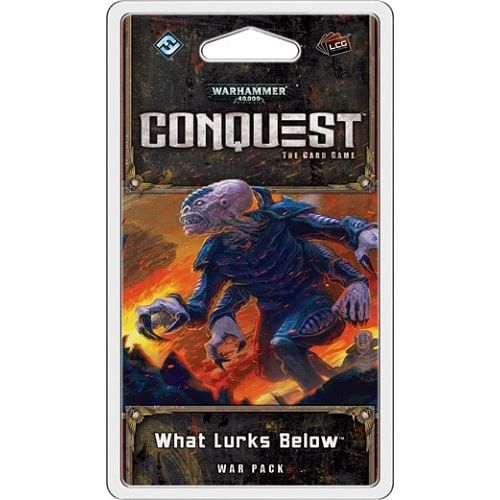 Warhammer 40000 Conquest LCG: What Lurks Below