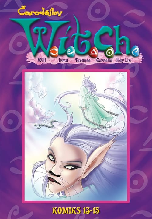 W.i.t.c.h. Komiks 13-15 - kol.