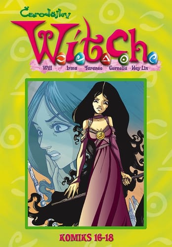 W.I.T.C.H. Komiks 16-18 W.I.T.C.H. Komiks 16-18