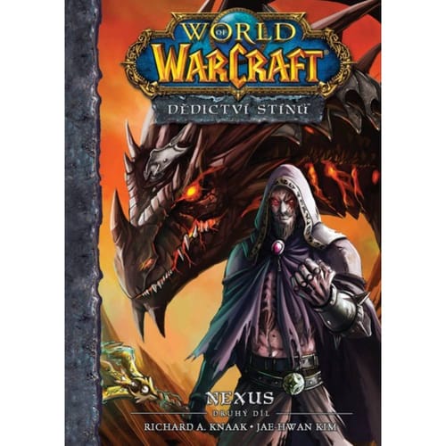 Levně World of Warcraft – Dědictví stínů 2: Nexus
