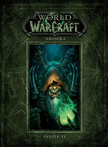 World of WarCraft - Kronika 2
