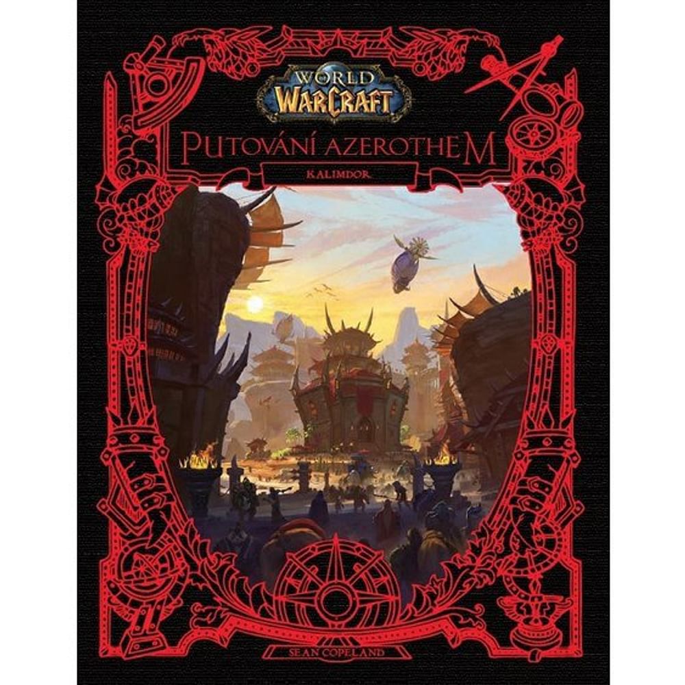 Kniha World of Warcraft: Putování Azerothem - Kalimdor