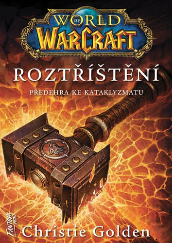 World of Warcraft - Roztříštění World of Warcraft - Roztříštění