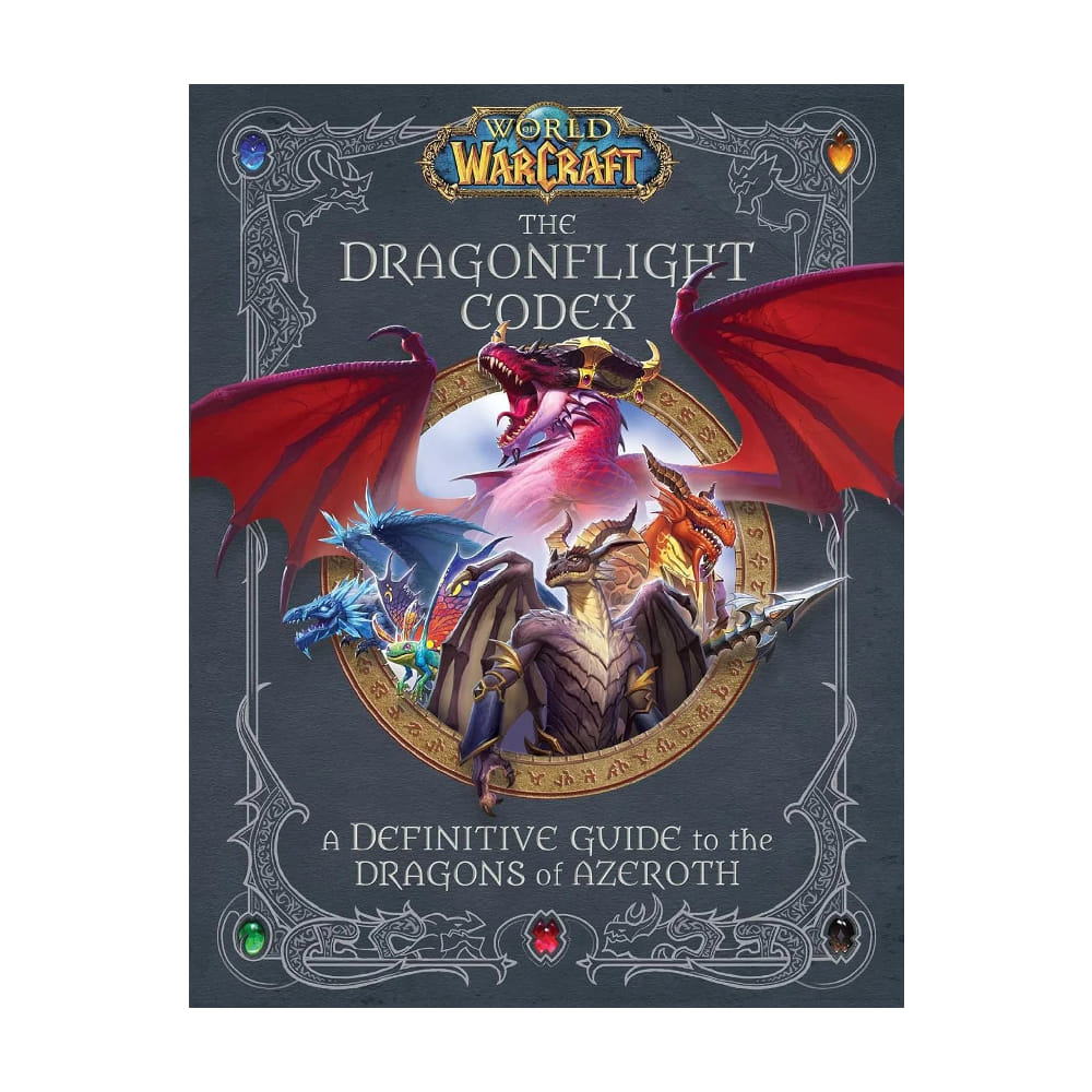 World of Warcraft: The Dragonflight Codex - A Definitive Guide to the Dragons of Azeroth