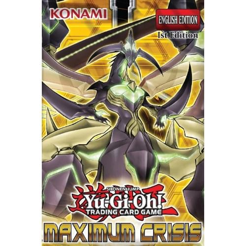 Yu-Gi-Oh! Maximum Crisis Booster Yu-Gi-Oh! Maximum Crisis Booster