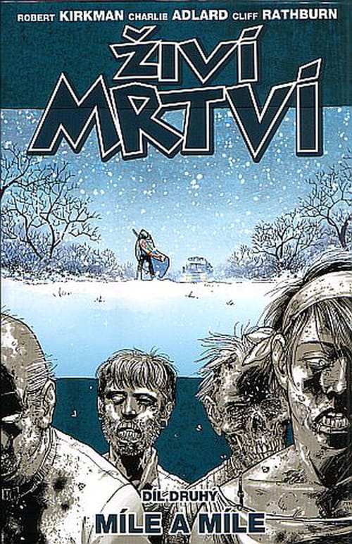 Levně Živí mrtví 2: Míle a míle